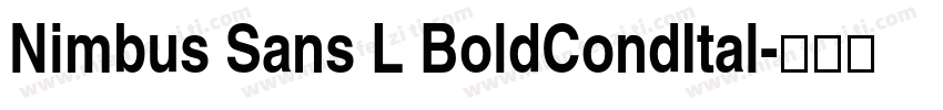 Nimbus Sans L BoldCondItal字体转换